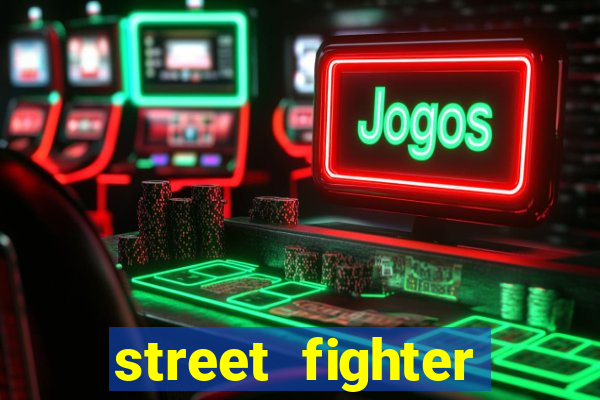 street fighter baixar jogo